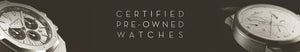 Introducing Experts Watches CPO Program - Experts Watches
